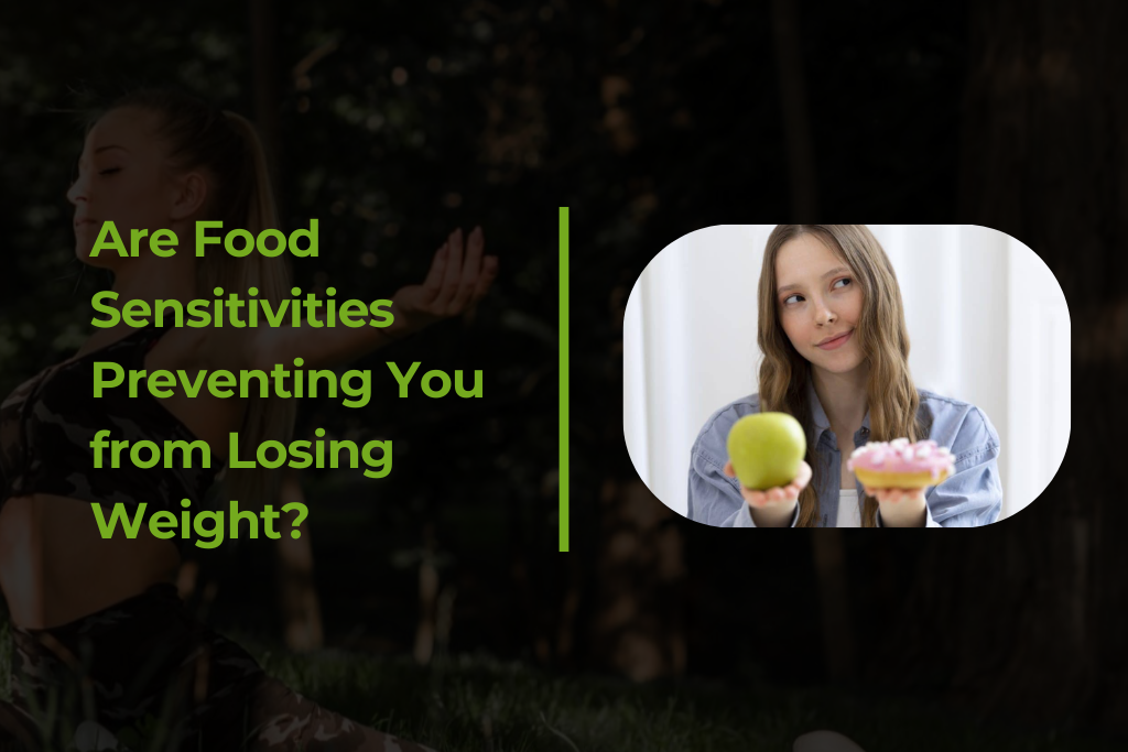 Are Food Sensitivities Preventing You from Losing-Weight