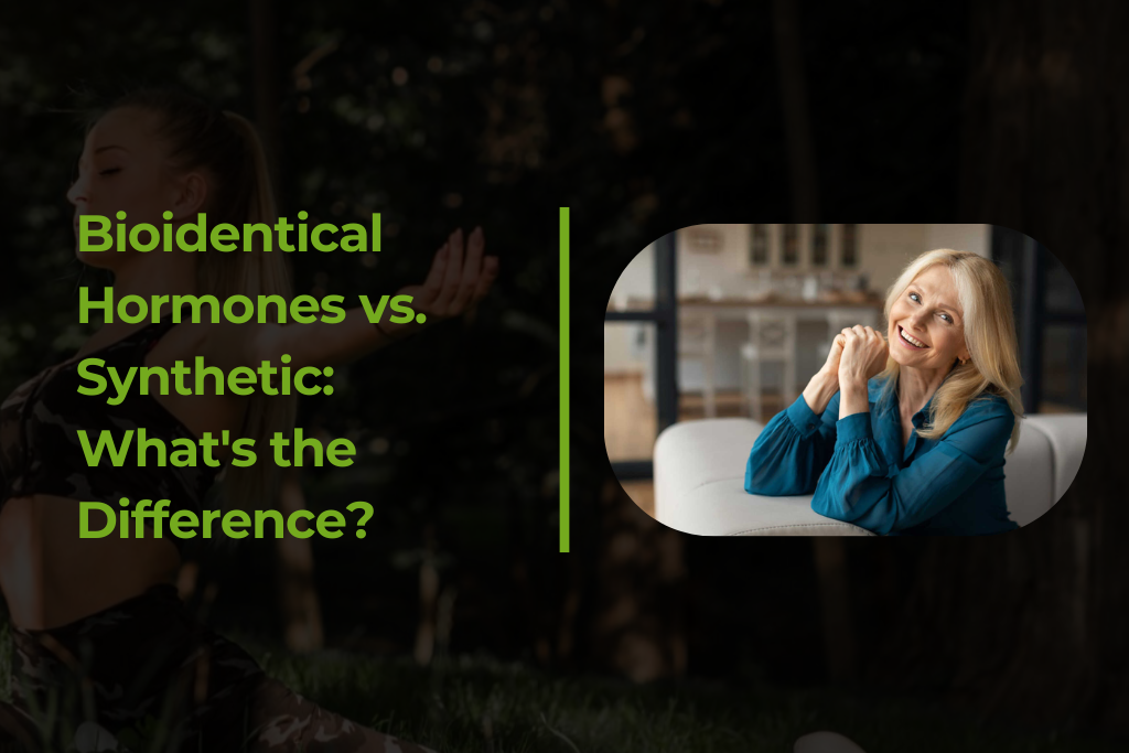 Bioidentical Hormones-vs. Synthetic Whats the Difference