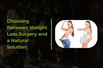 Weight Loss Surgery and a Natural Solution