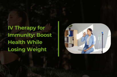IV Therapy for Immunity Boost Health While Losing Weight